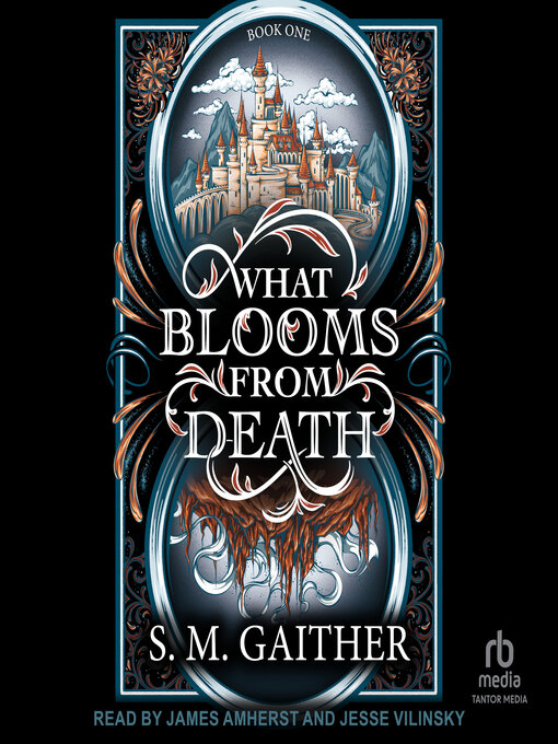 Title details for What Blooms From Death by S.M. Gaither - Wait list